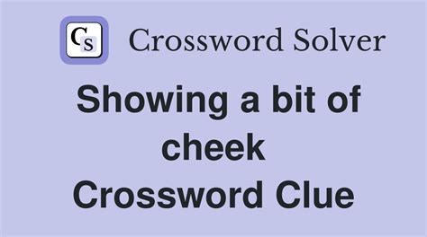 cheek crossword clue|cheek crossword clue dan word.